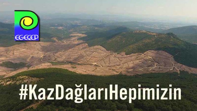 EGEÇEP’ten Kaz Dağları savunucularına kesilen cezaya tepki