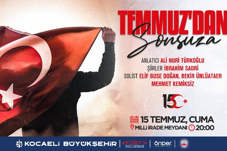 Kocaeli'nde “Temmuzdan Sonsuza” 15 Temmuz anma etkinliği