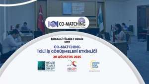 KOTO’nun Co-Matching İkili İş Görüşmeleri Etkinliği’ne Kayıtlar Devam Ediyor