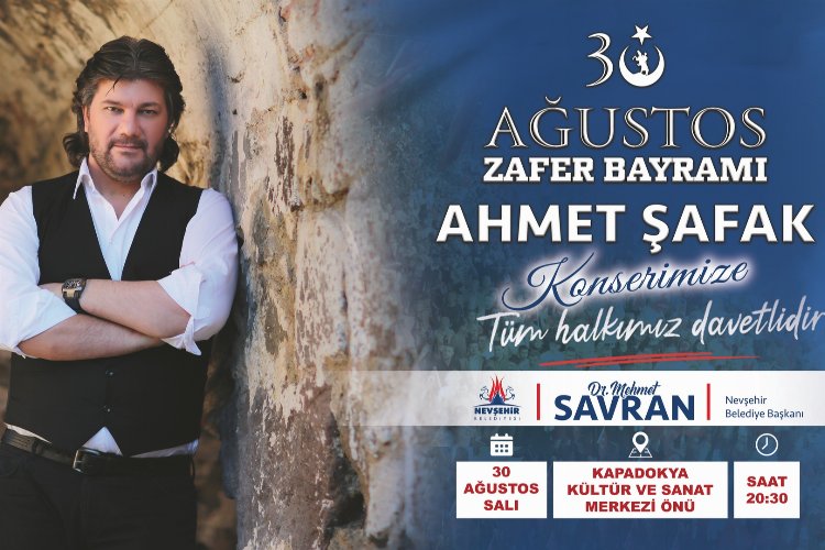 Nevşehir'de 30 Ağustos'ta Ahmet Şafak fırtınası