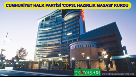 Cumhuriyet Halk Partisi 'Cop31 Hazırlık Masası' Kurdu