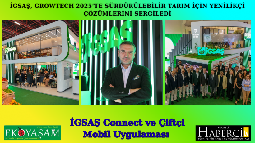 İGSAŞ, Growtech 2025’te Sürdürülebilir Tarım İçin Yenilikçi Çözümlerini Sergiledi İGSAŞ, Growtech 2025’te Sürdürülebilir Tarım İçin Yenilikçi Çözümlerini Sergiledi