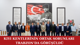 Kıyı Kentlerinin Ortak Sorunları Trabzon’da Görüşüldü