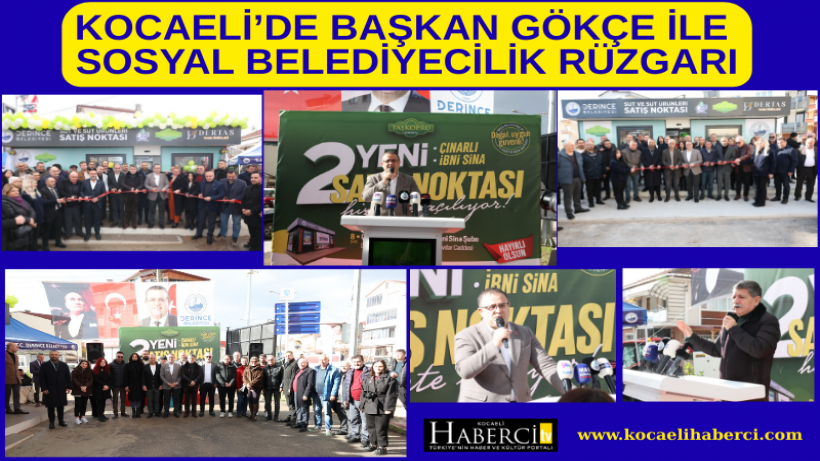 Kocaeli’de Başkanı Gökçe ile Sosyal Belediyecilik Rüzgarı