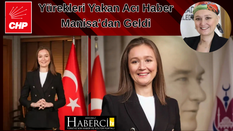 Yürekleri Yakan Acı Haber Manisa’dan Geldi